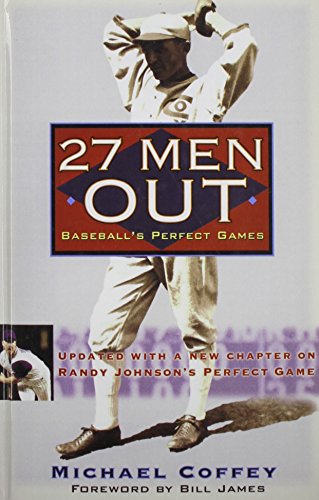27 Men Out: Baseball's Perfect Games (9781435292475) by Unknown Author