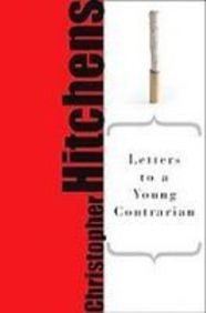 9781435292536: Letters to a Young Contrarian