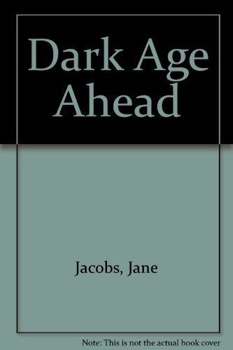Dark Age Ahead (9781435292819) by [???]