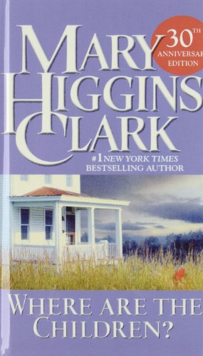 Where Are the Children? (9781435293243) by Mary Higgins Clark