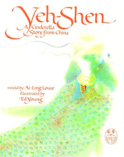Stock image for Yeh-shen: A Cinderella Story from China for sale by ThriftBooks-Atlanta