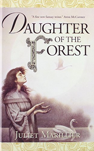 Imagen de archivo de Daughter of the Forest (Sevenwaters) a la venta por Irish Booksellers