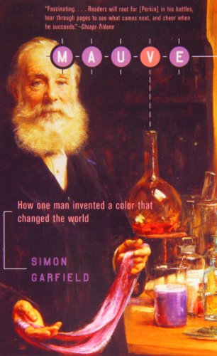 Imagen de archivo de Mauve: How One Man Invented a Color That Changed the World a la venta por WorldofBooks