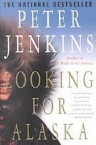 Looking for Alaska (9781435297142) by Peter Jenkins