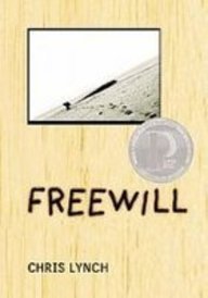 Freewill (9781435297159) by Chris Lynch