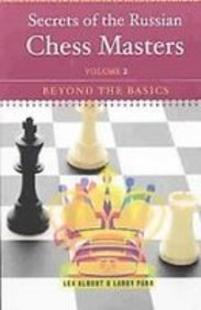 Secrets of the Russian Chess Masters: Beyond the Basics (9781435298187) by Unknown Author