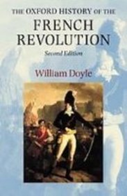 The Oxford History of the French Revolution (9781435298286) by Doyle, William