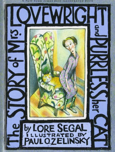 The Story of Mrs. Lovewright and Purrless Her Cat (9781435298835) by Lore Segal