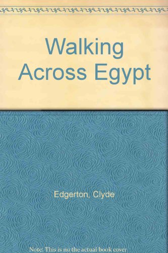 Walking Across Egypt (9781435299993) by Clyde Edgerton