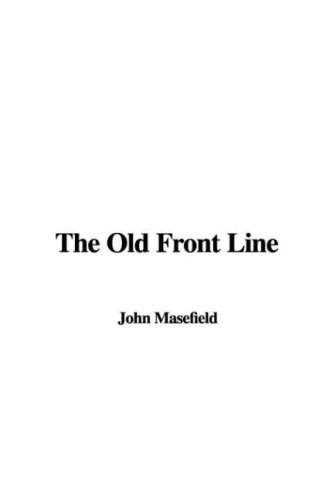 The Old Front Line (9781435301573) by Unknown Author