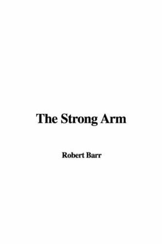 The Strong Arm (9781435306141) by [???]