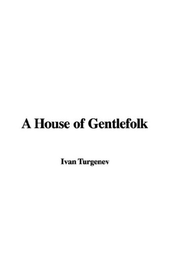 A House of Gentlefolk (9781435306806) by [???]