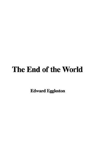 The End of the World (9781435313811) by [???]