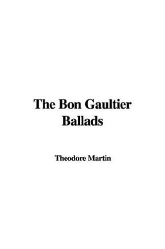 The Bon Gaultier Ballads (9781435315280) by [???]