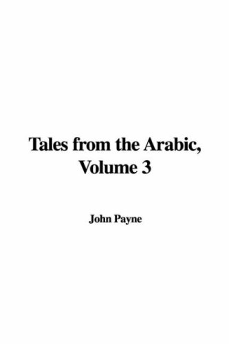 Tales from the Arabic, Volume 3 (9781435318809) by [???]