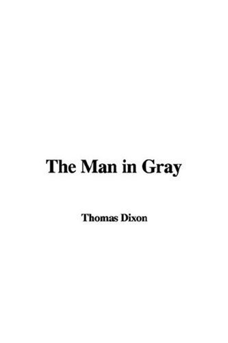 The Man in Gray (9781435321427) by [???]