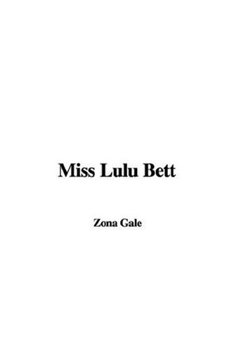 Miss Lulu Bett (9781435324923) by [???]