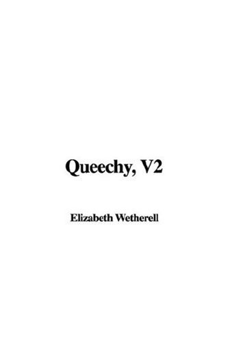 Queechy, V2 (9781435330764) by [???]
