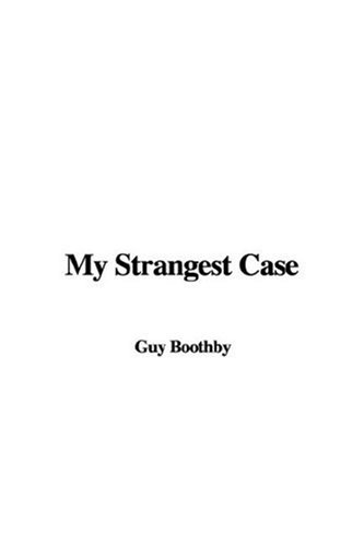 My Strangest Case (9781435337527) by Unknown Author