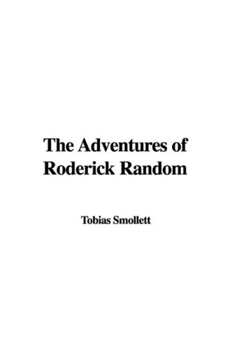 The Adventures of Roderick Random (9781435338562) by Smollett, Tobias George