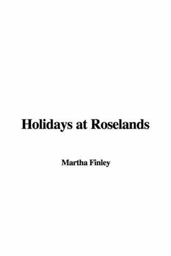 Holidays at Roselands (9781435339132) by [???]