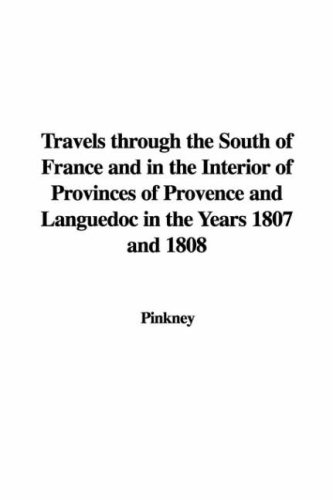 9781435343009: Travels Through the South of France and in the Interior of Provinces of Provence and Languedoc in the Years 1807 and 1808 [Lingua Inglese]
