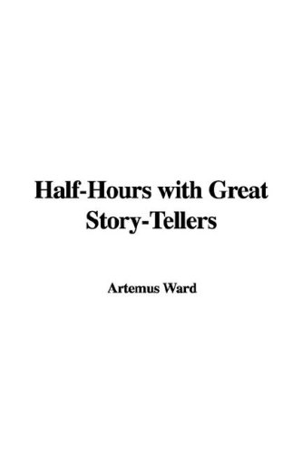 Half-Hours with Great Story-Tellers (9781435344211) by George MacDonald