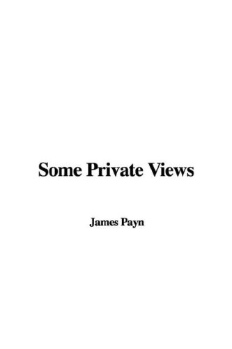 Some Private Views (9781435344853) by [???]