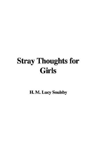 9781435353442: Stray Thoughts for Girls