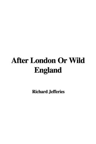 After London Or Wild England (9781435361140) by Jefferies, Richard
