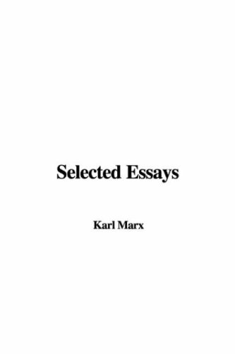 Selected Essays (9781435364974) by Marx, Karl