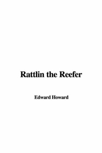 Rattlin the Reefer (9781435365261) by Howard, Edward