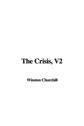 The Crisis (9781435381728) by Churchill, Winston