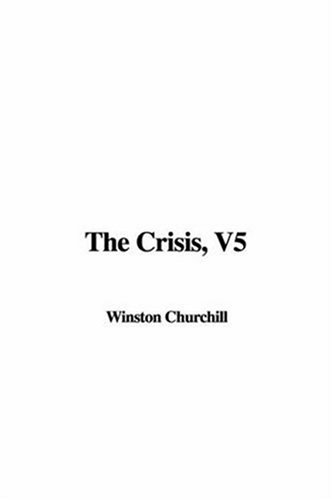 The Crisis (9781435381773) by Churchill, Winston
