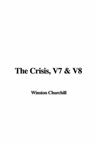 The Crisis (9781435381834) by Churchill, Winston