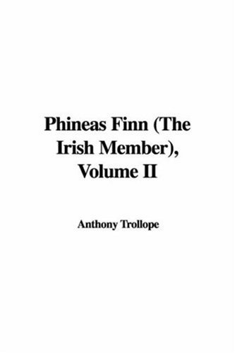 9781435386549: Phineas Finn The Irish Member II