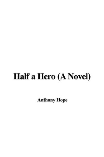 Half a Hero (9781435388741) by Hope, Anthony