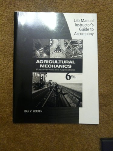 Imagen de archivo de Agricultural Mechanics: Fundamentals & Applications a la venta por Irish Booksellers