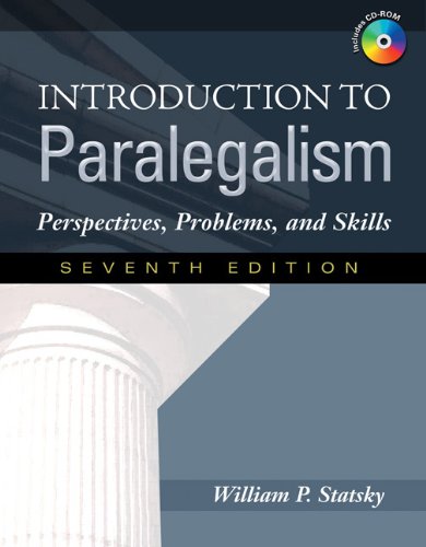 Bundle: Introduction to Paralegalism: Perspectives, Problems and Skills, 7th + WebTutorâ„¢ on Blackboard Printed Access Card (9781435423473) by Statsky, William P.