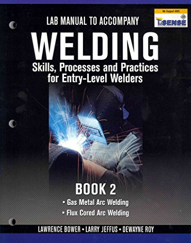 9781435427884: Welding Skills, Processes and Practices for Entry-Level Welders: Book 1