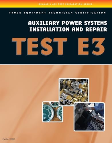 9781435439375: ASE Test Preparation - Auxiliary Power Systems Install and Repair E3