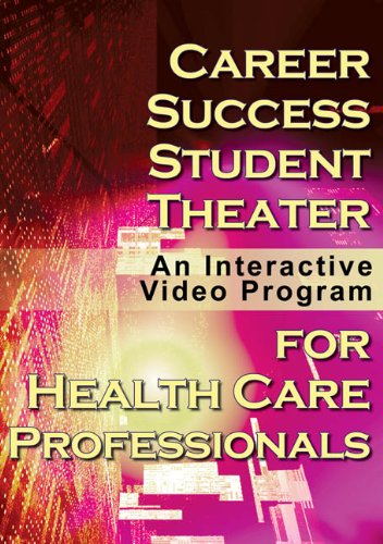 9781435439948: Career Success Student Theater for Health Care Professionals: An Interactive Video Program