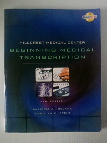 Stock image for Hillcrest Medical Center: Beginning Medical Transcription for sale by Gulf Coast Books