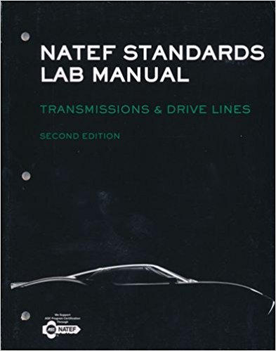 Imagen de archivo de NATEF Standards Lab Manual Transmissions & Drive Lines 2nd Edition a la venta por Wonder Book