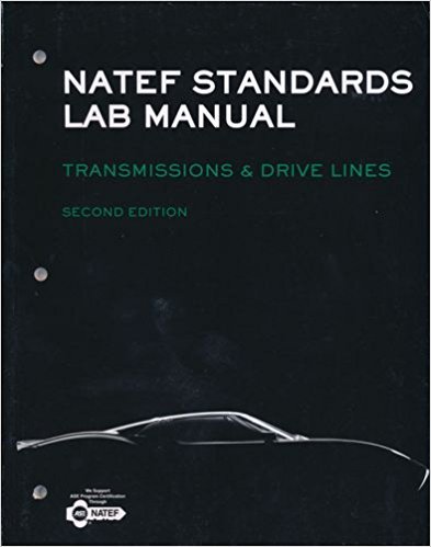 Stock image for NATEF Standards Lab Manual Transmissions & Drive Lines 2nd Edition for sale by Wonder Book