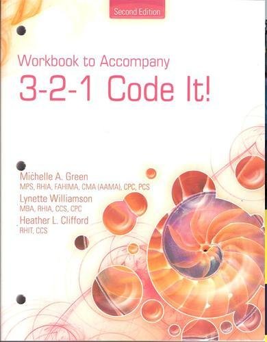 Workbook for Greenâ€™s 3-2-1 Code It!, 2nd (9781435448254) by Green, Michelle A.; Williamson, Lynette M.; Clifford, Heather