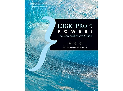 Anker, K: Logic Pro 9 Power! - Anker, Kevin|Merton, Orren