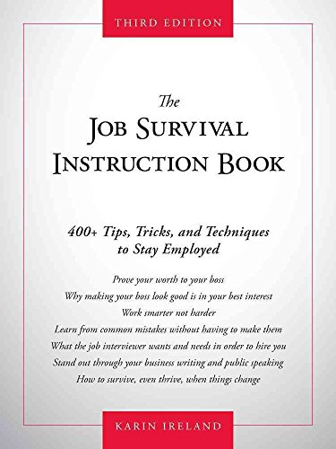 Stock image for The Job Survival Instruction Book: 400+ Tips, Tricks, and Techniques to Stay Employed for sale by SecondSale