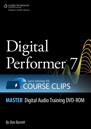 9781435457140: Digital Performer 7 Course Clips Master