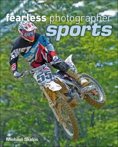 Imagen de archivo de Fearless Photographer: Sports a la venta por BOOK'EM, LLC